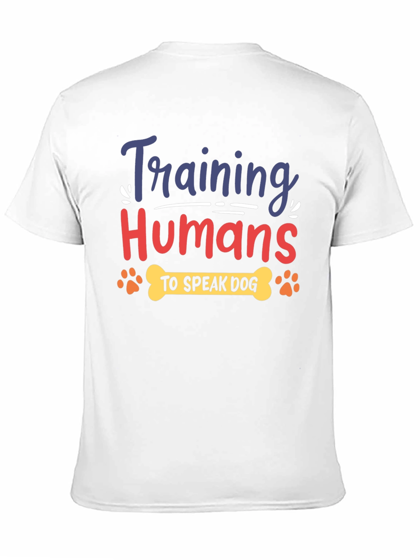 Training Humans to Speak Dog T-Shirt