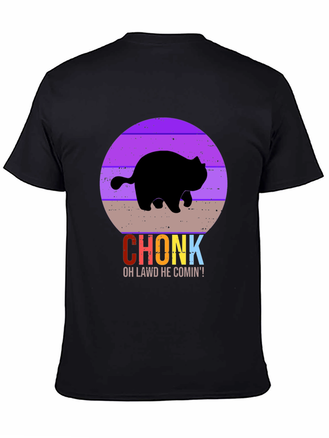 Chonk Cat T-Shirt - Oh Lawd He Comin!