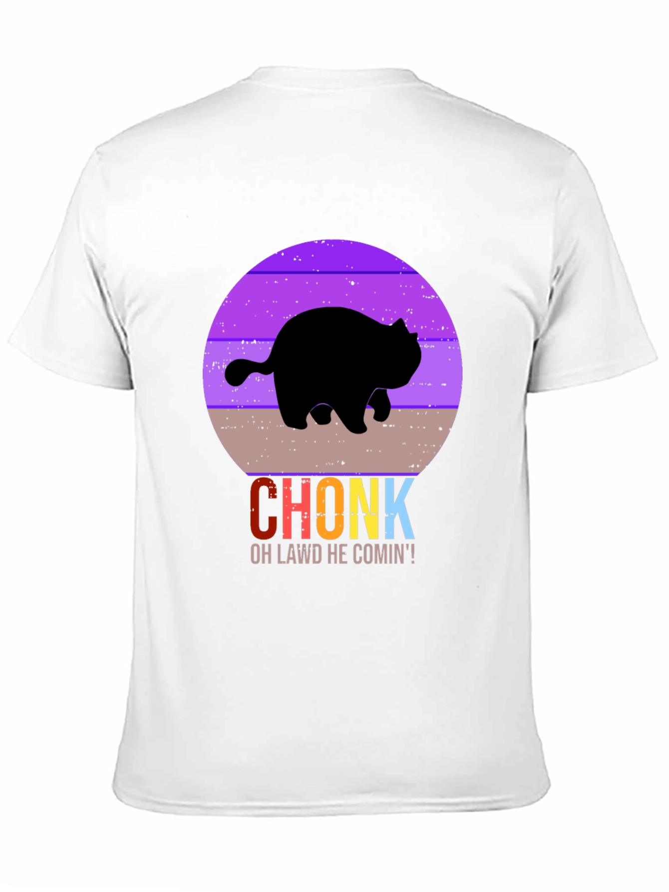Chonk Cat T-Shirt - Oh Lawd He Comin!