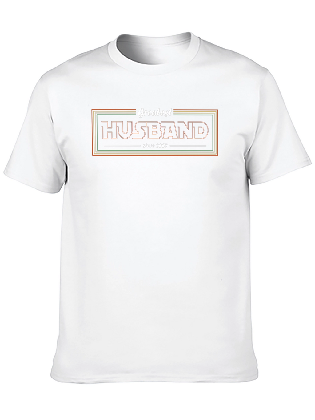 Greatest Husband Since 2007 T-Shirt