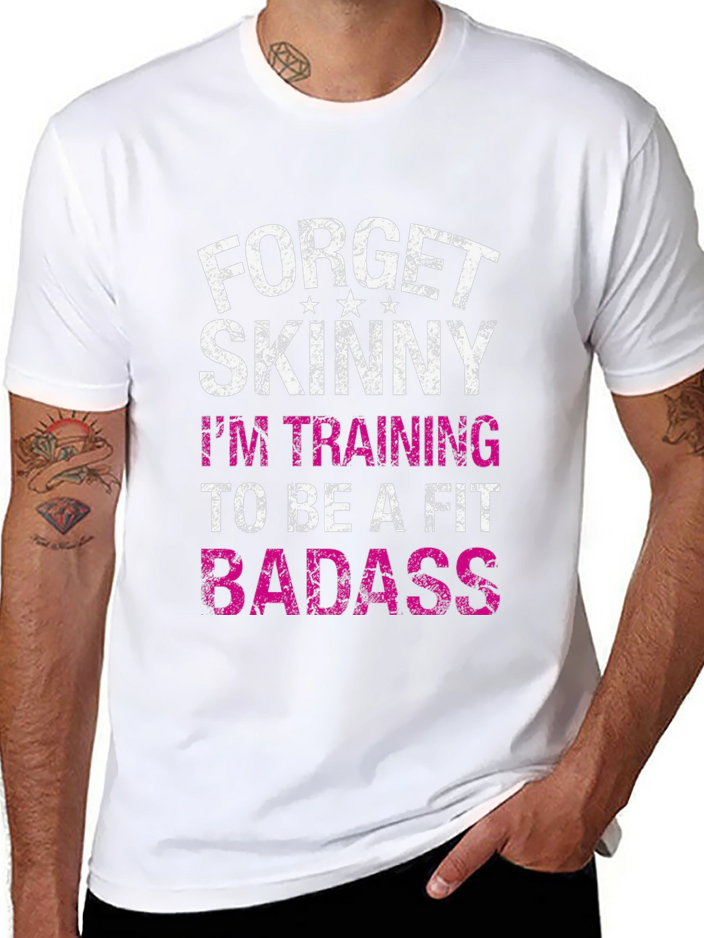Forget Skinny Fit Badass T-Shirt