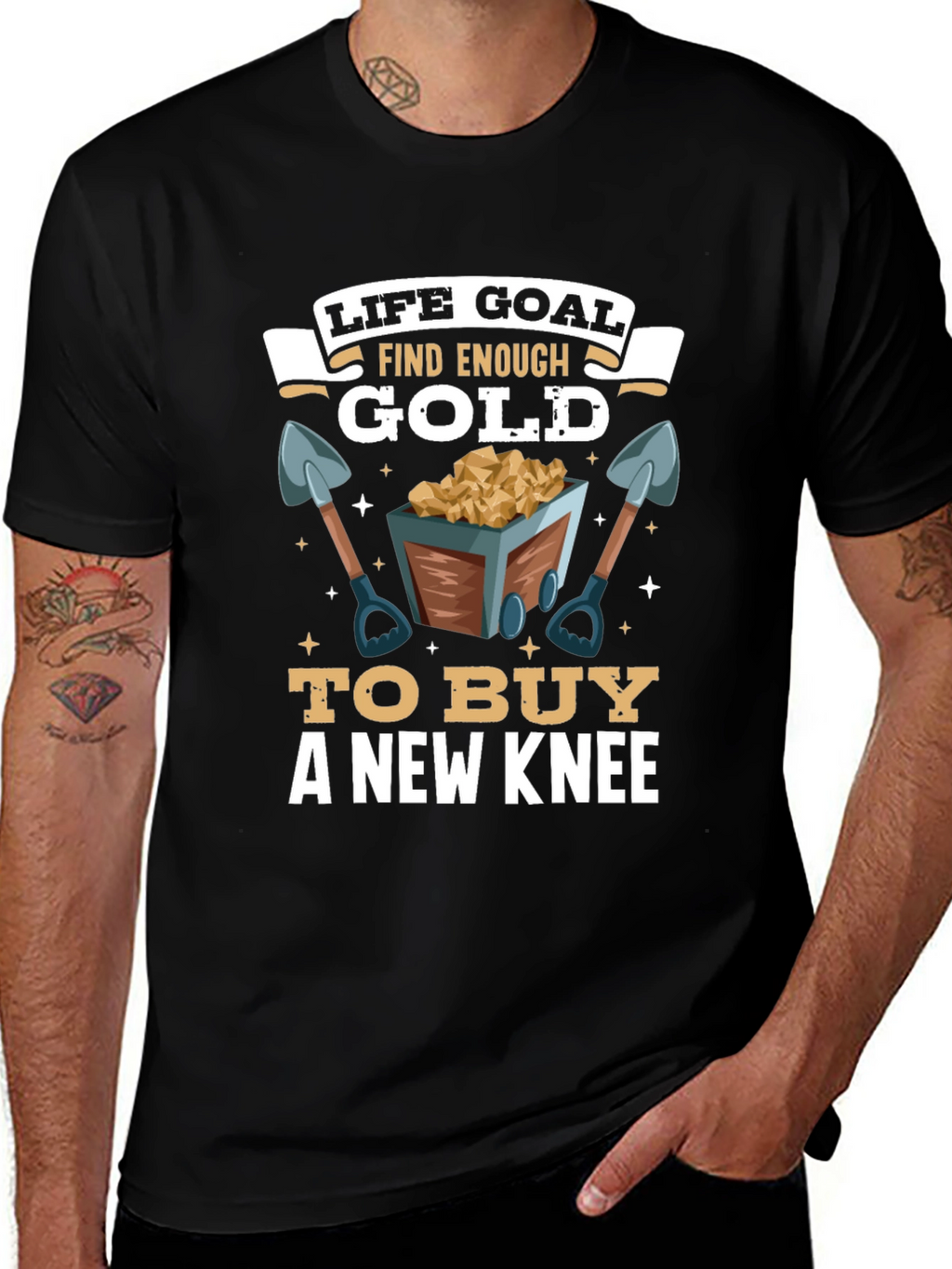 Life Goal Find Enough Gold T-Shirt