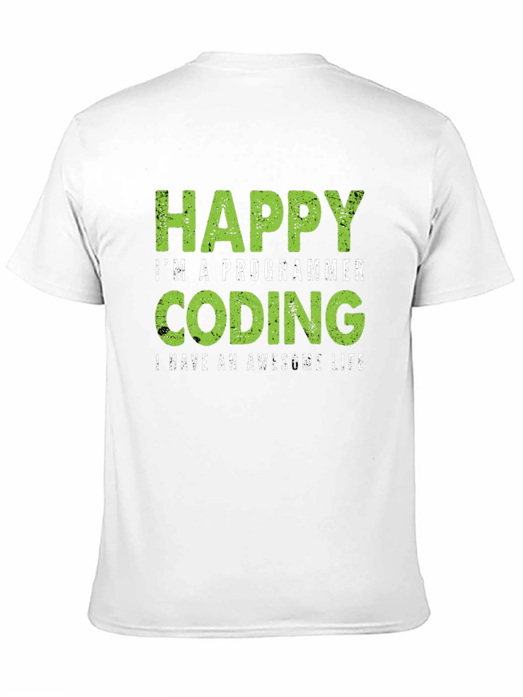 Happy Programmer Coding T-Shirt - Awesome Life