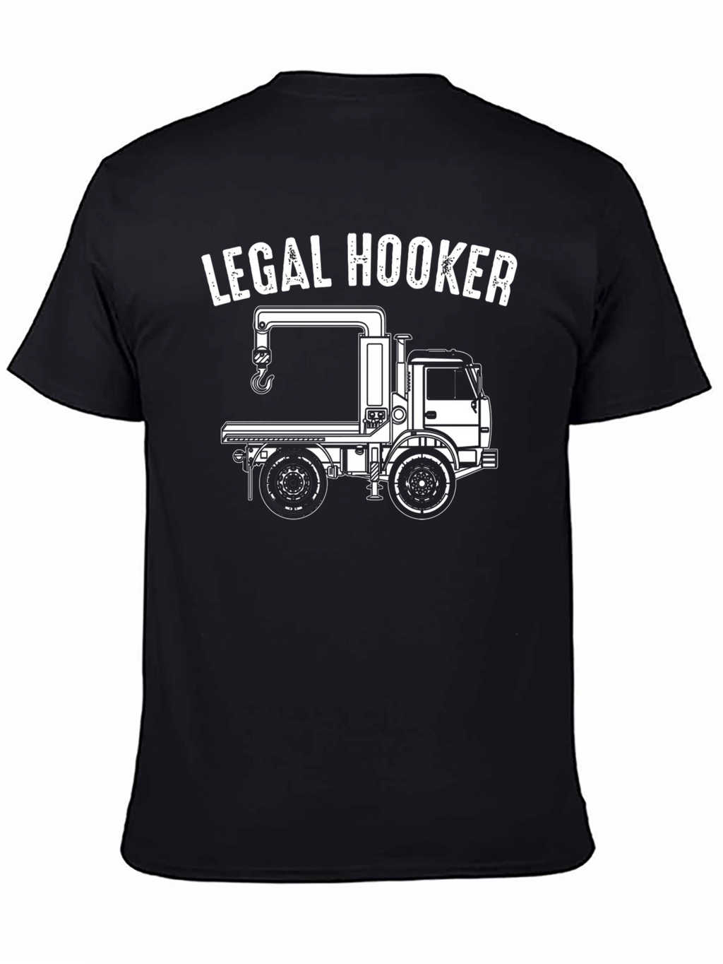 Legal Hooker T-Shirt - Tow Truck Design