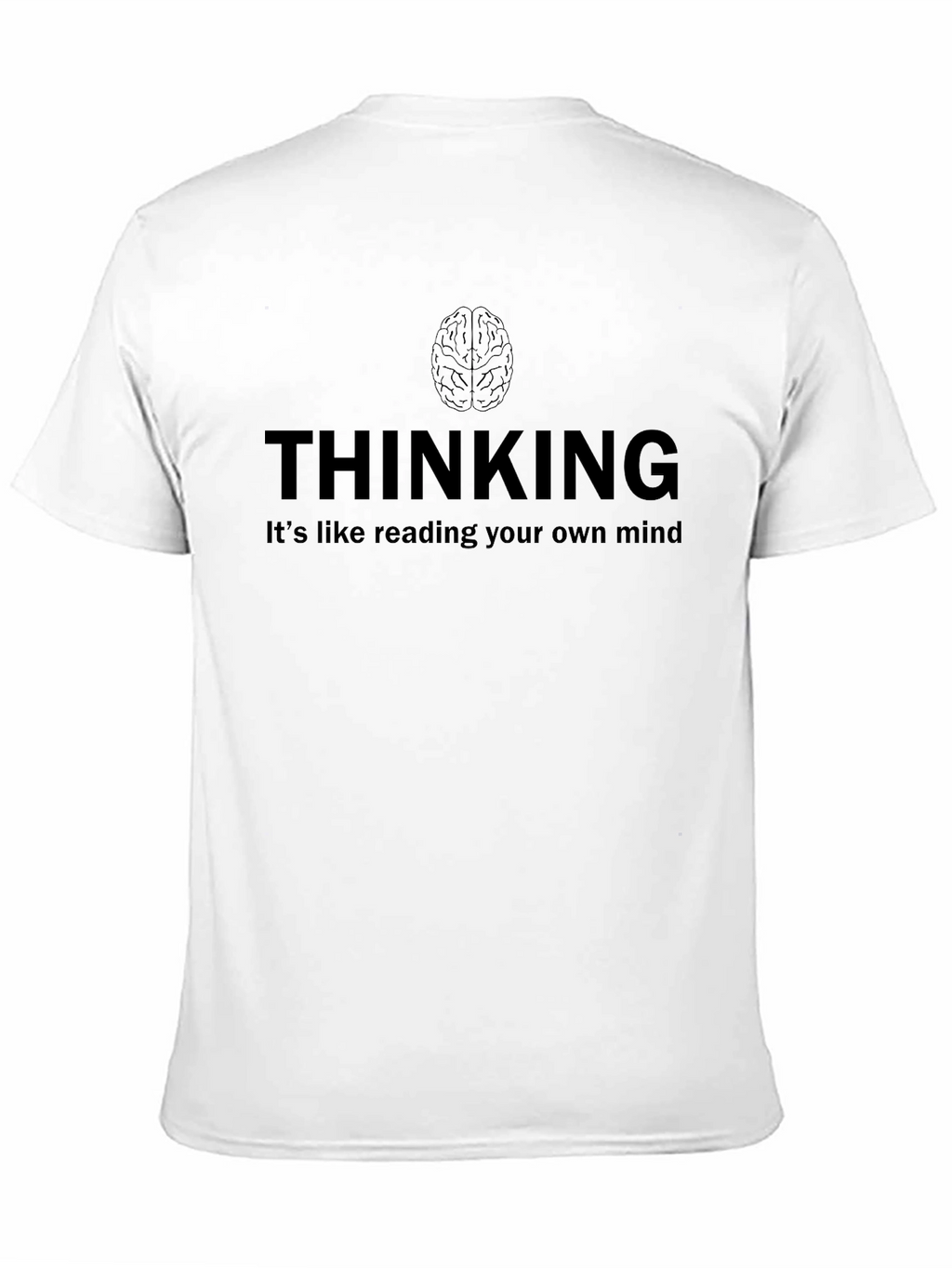 Thinking Mind T-Shirt - Read Your Own Mind
