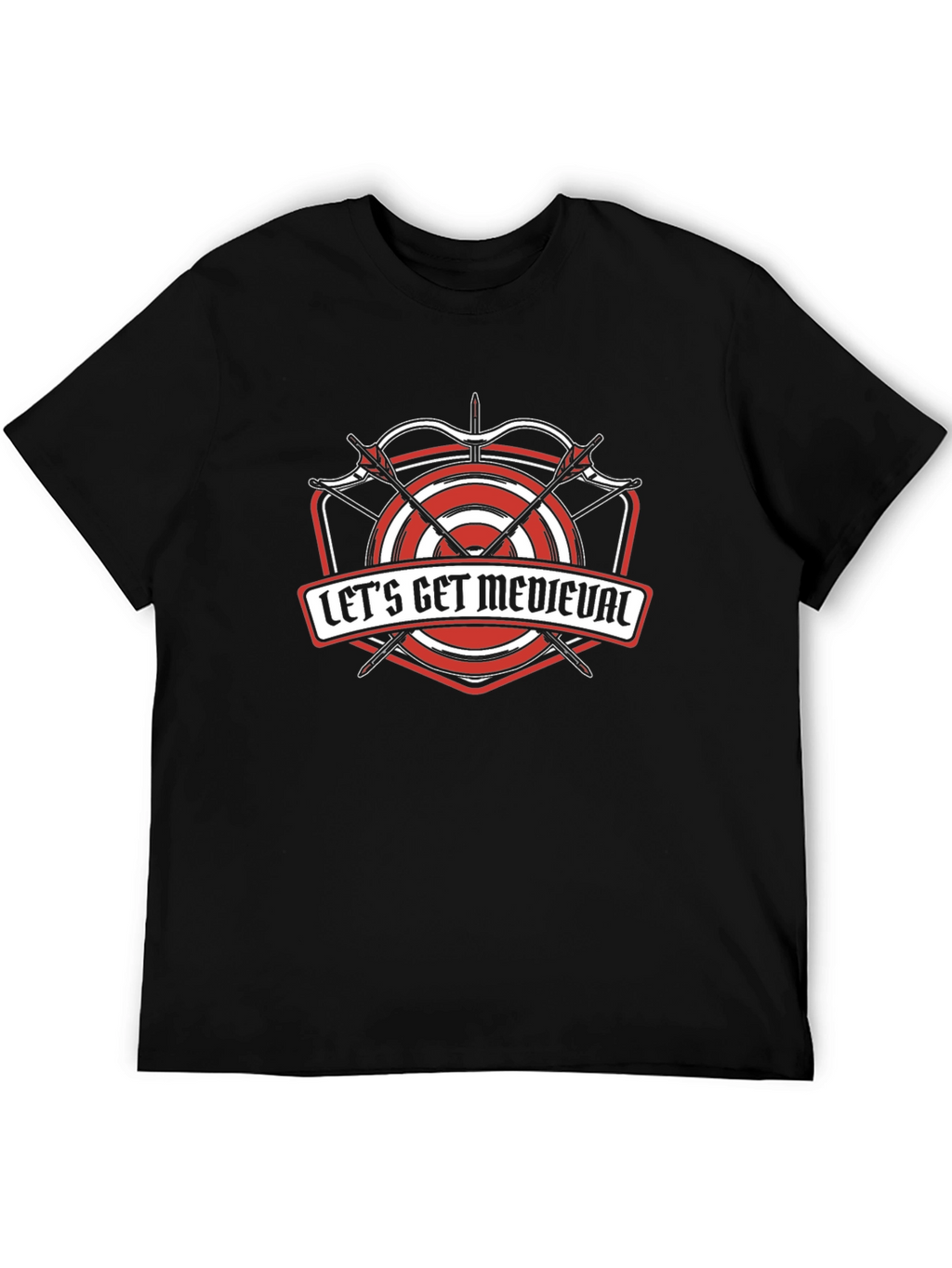 Lets Get Medieval T-Shirt - Archery Target Design