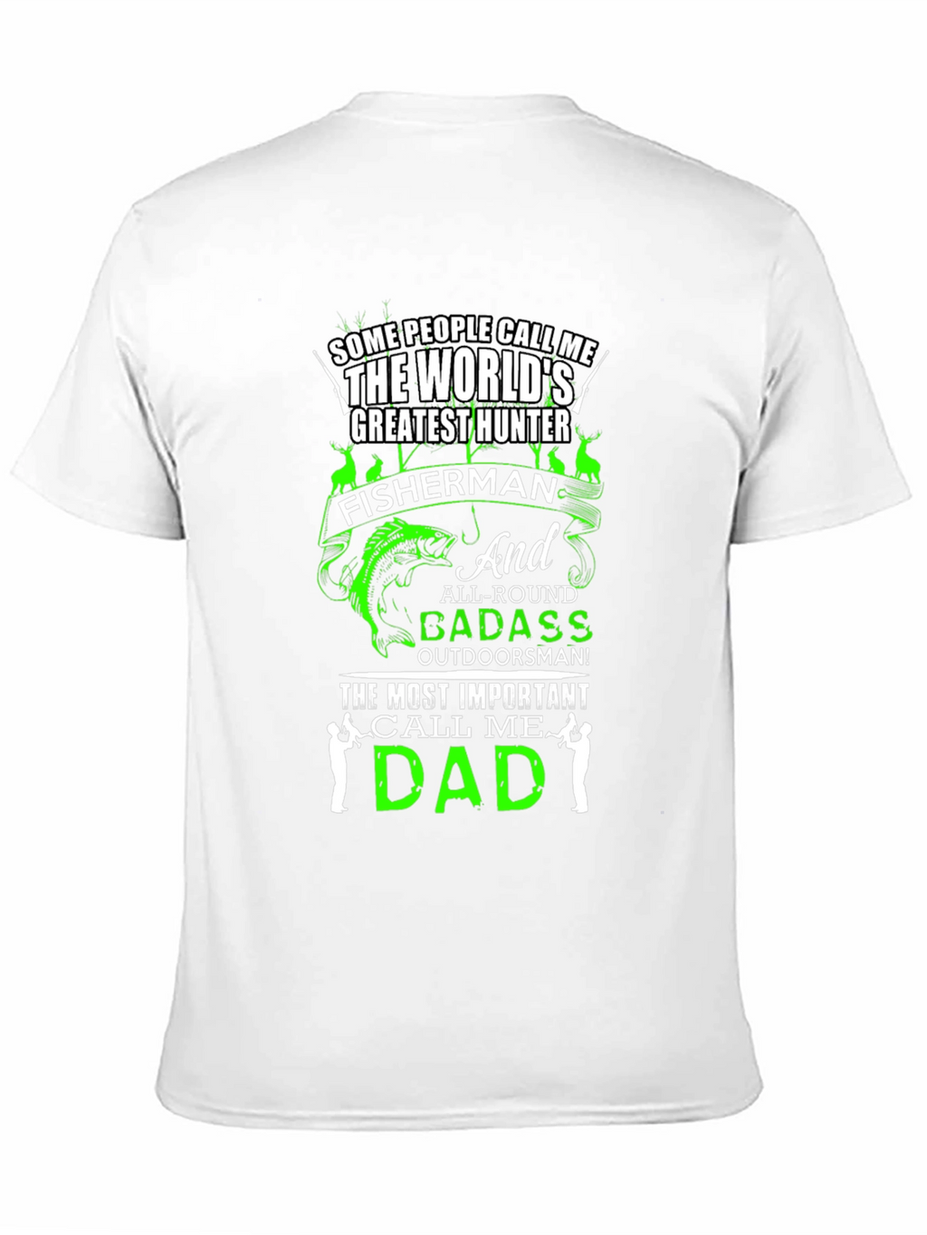 Dad Hunter Fisherman T-Shirt - Worlds Greatest