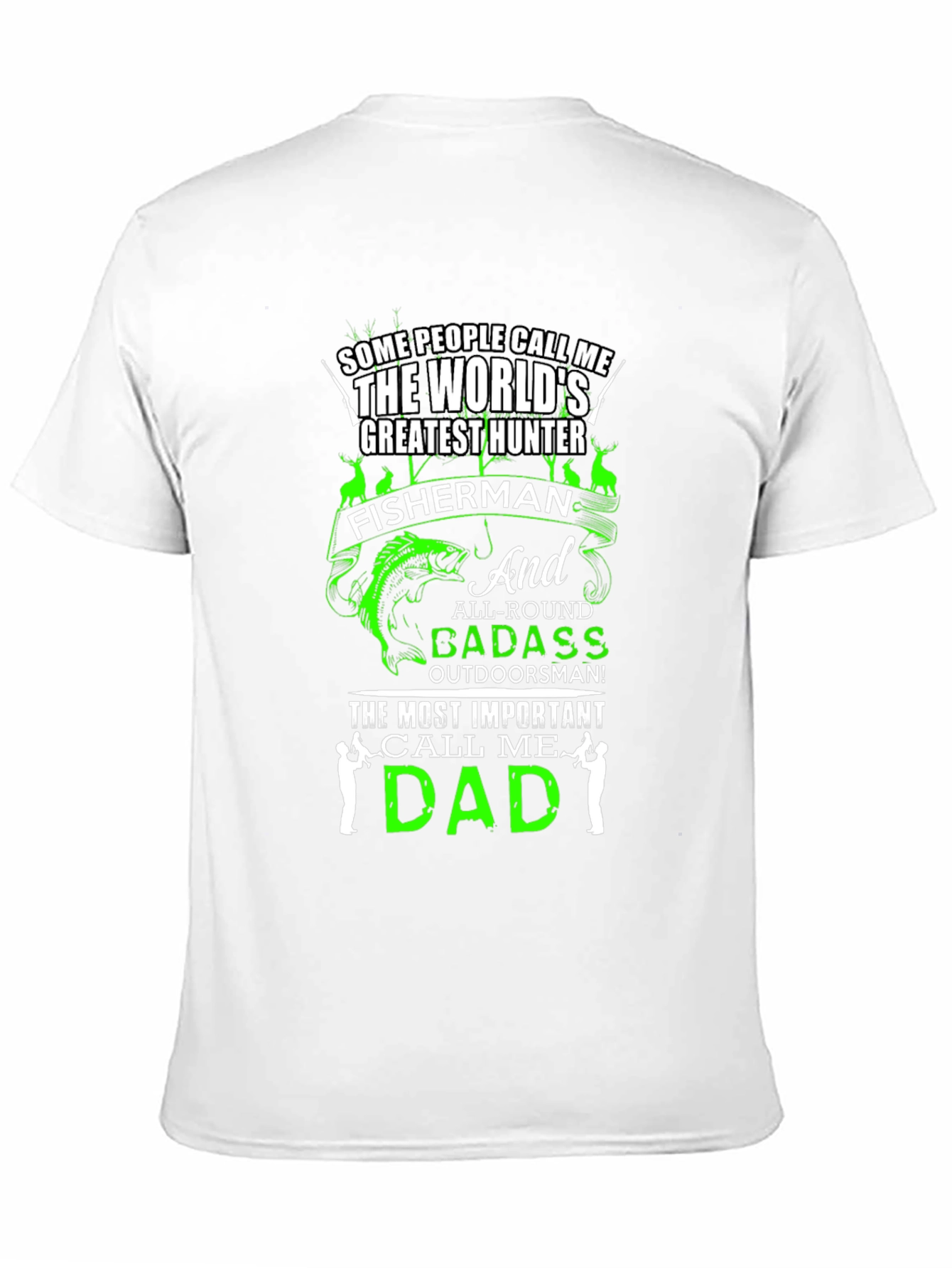 Dad Hunter Fisherman T-Shirt - Worlds Greatest