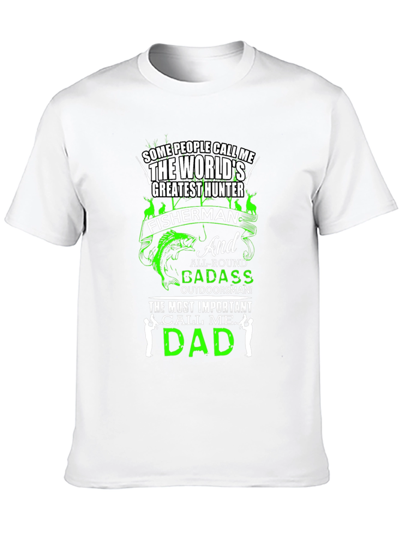 Dad Hunter Fisherman T-Shirt - Worlds Greatest
