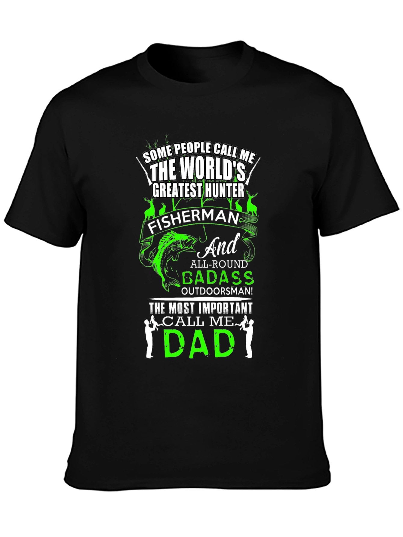 Dad Hunter Fisherman T-Shirt - Worlds Greatest